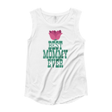 Best Mommy Ever Ladies’ Cap Sleeve T-Shirt